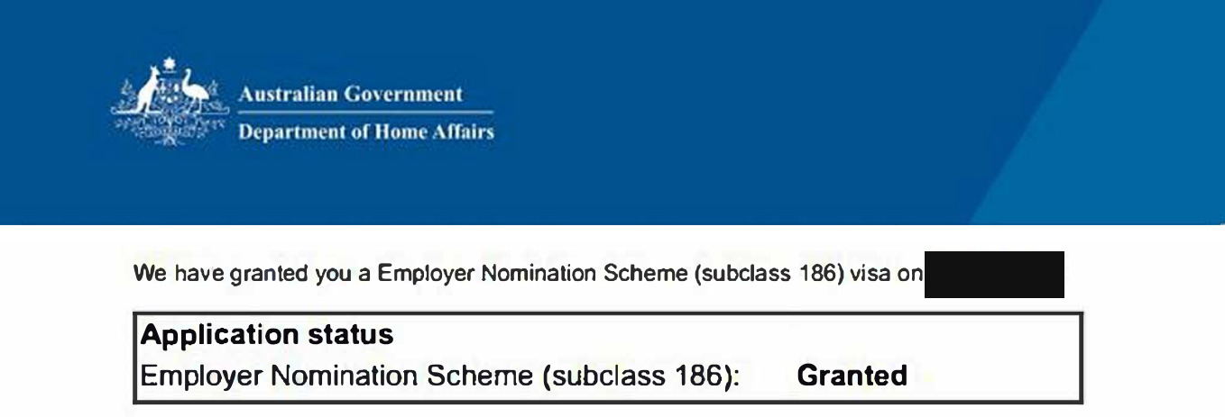 Department of Home Affairs notice confirming an Employer Nomination Scheme (subclass 186) visa was granted, with identifying details removed.